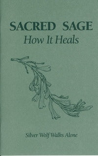 Sacred Sage - How it Heals - Zero Point Crystals
